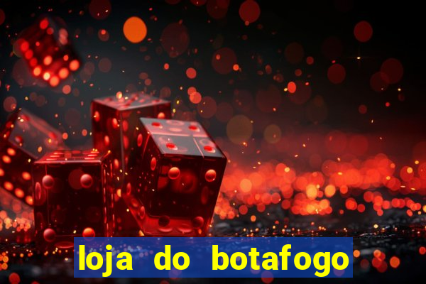 loja do botafogo nova america